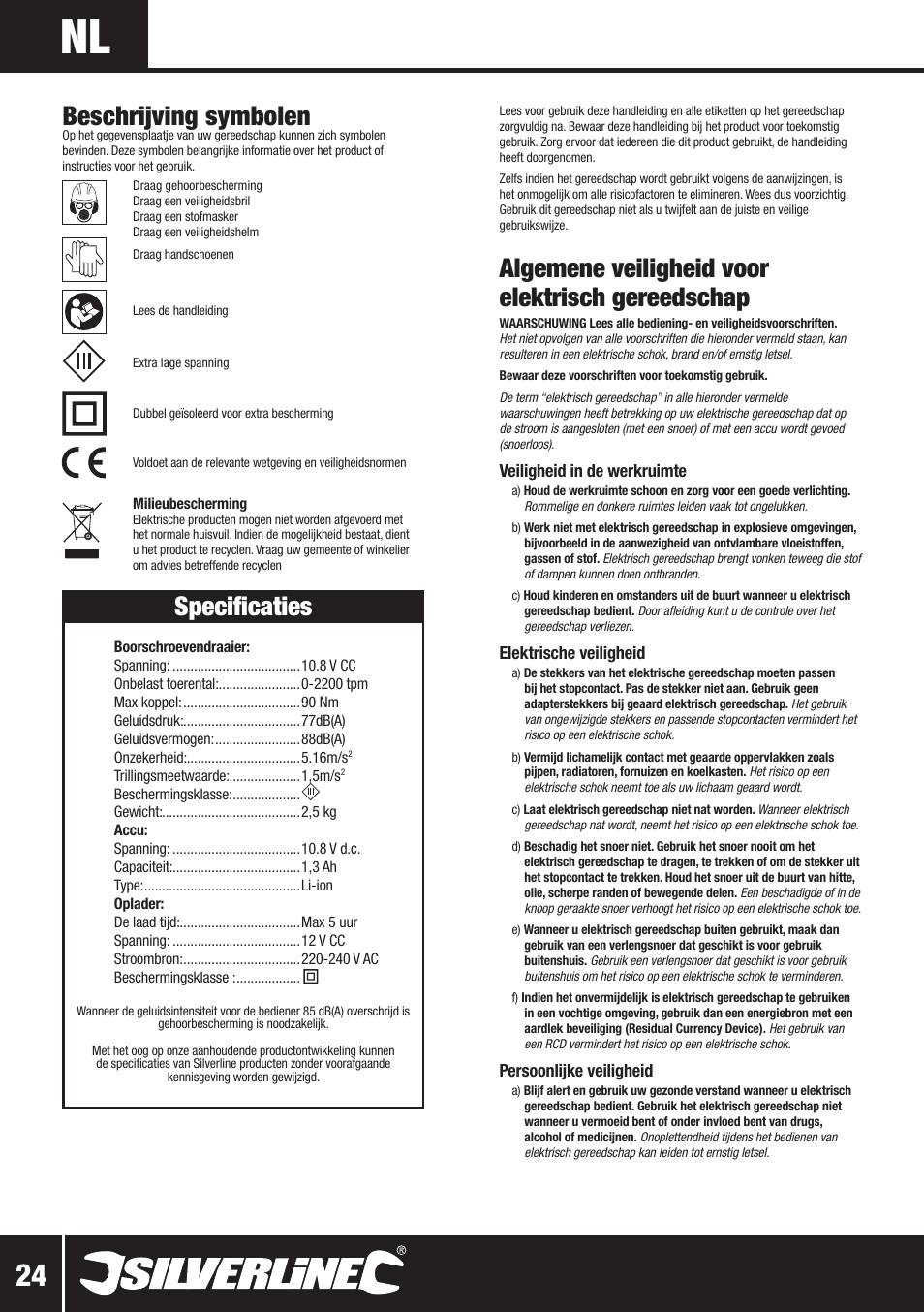 Algemene veiligheid voor elektrisch gereedschap, Beschrijving symbolen, Specificaties | Veiligheid in de werkruimte, Elektrische veiligheid, Persoonlijke veiligheid | Silverline 10.8V Twin Pack User Manual | Page 53 / 56