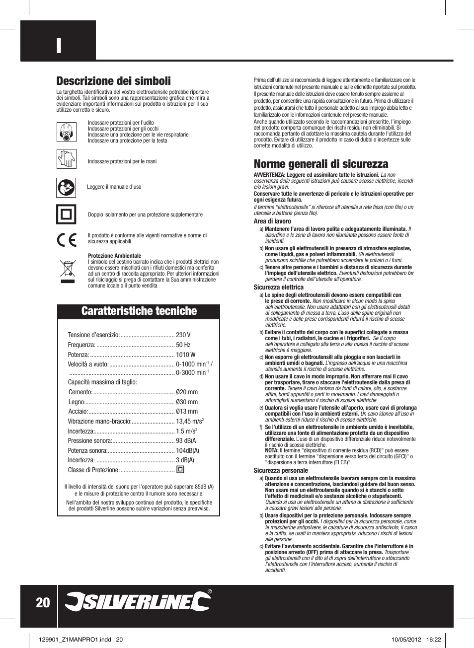 Caratteristiche tecniche, Descrizione dei simboli, Norme generali di sicurezza | Silverline 1010W Hammer Drill User Manual | Page 21 / 28