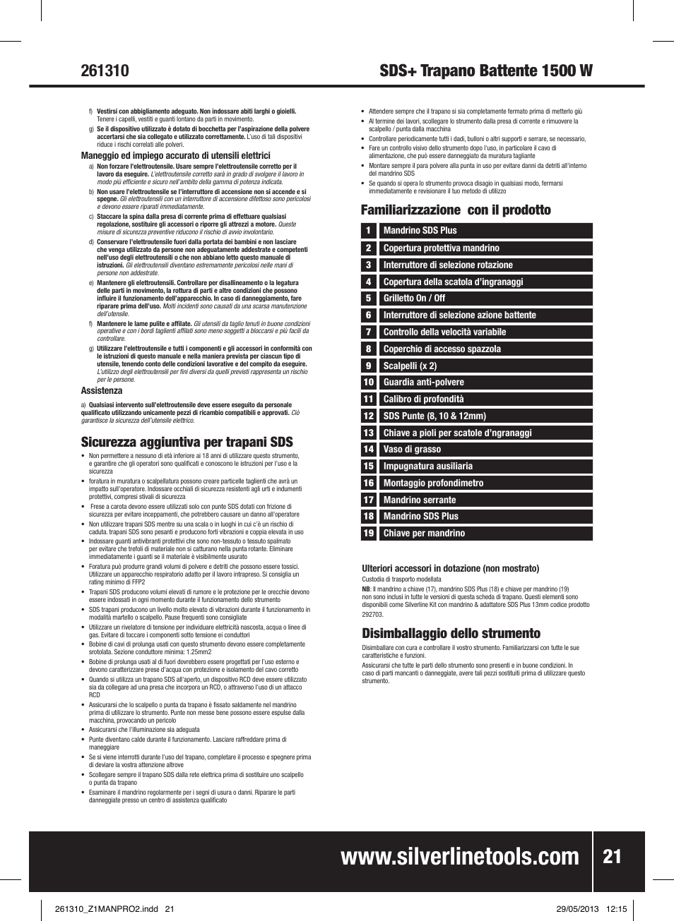Sicurezza aggiuntiva per trapani sds, Familiarizzazione con il prodotto, Disimballaggio dello strumento | Silverline 1500W SDS Plus Hammer Drill User Manual | Page 22 / 28