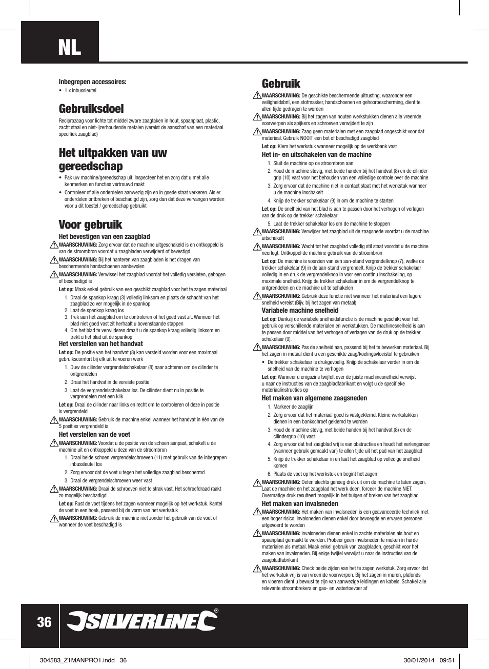 Gebruiksdoel, Het uitpakken van uw gereedschap, Voor gebruik | Gebruik | Silverline 800W Reciprocating Saw 115mm User Manual | Page 37 / 40