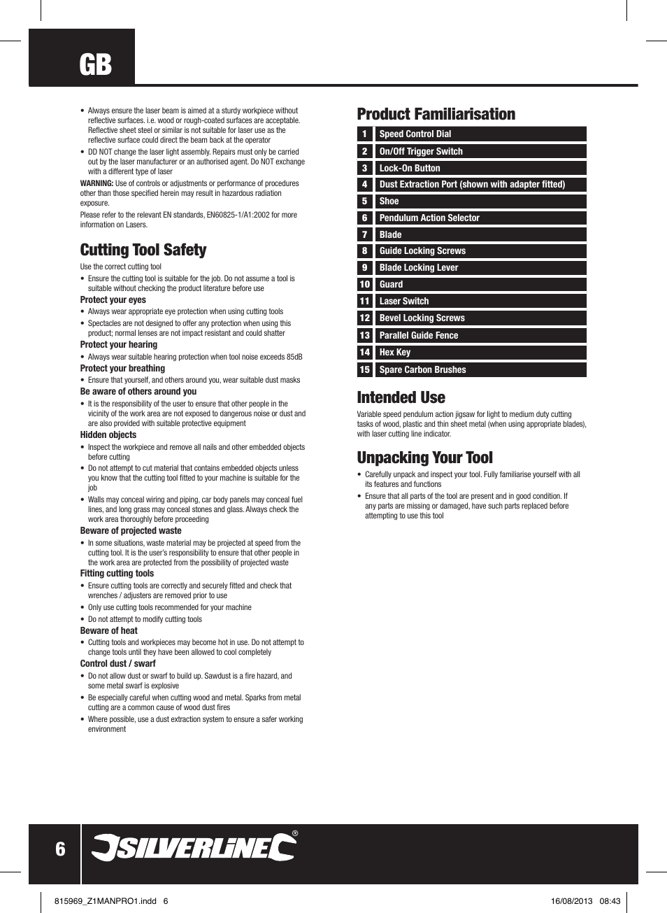 Intended use, Unpacking your tool, Cutting tool safety | Product familiarisation | Silverline 710W Laser Jigsaw User Manual | Page 7 / 40