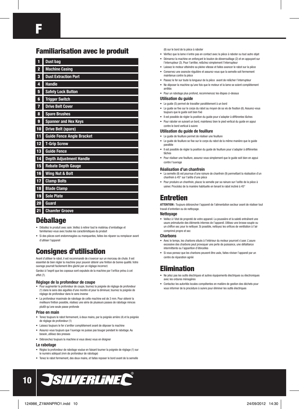 Familiarisation avec le produit déballage, Consignes d’utilisation, Entretien | Elimination | Silverline 1020W Planer User Manual | Page 11 / 28
