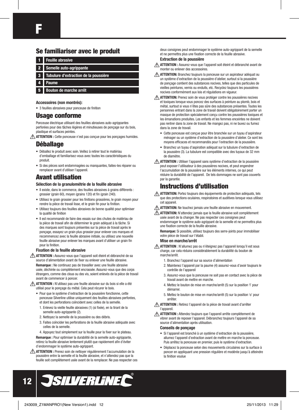 Se familiariser avec le produit, Usage conforme, Déballage | Avant utilisation, Instructions d’utilisation | Silverline 135W Detail Palm Sander 140mm User Manual | Page 13 / 40