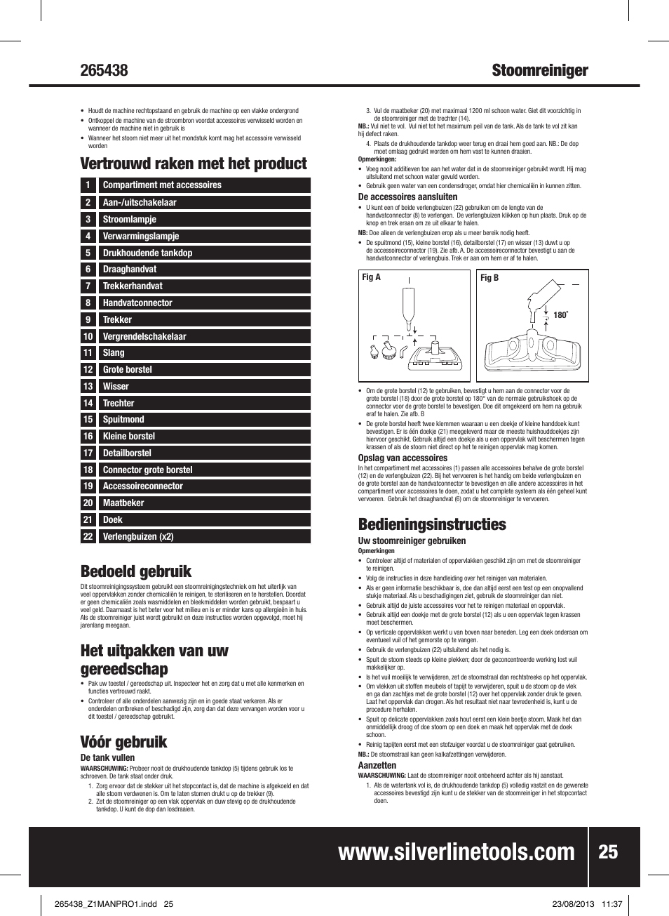 Bedoeld gebruik, Het uitpakken van uw gereedschap, Vóór gebruik | Bedieningsinstructies, Vertrouwd raken met het product | Silverline 1500W Steam Cleaning System User Manual | Page 26 / 28