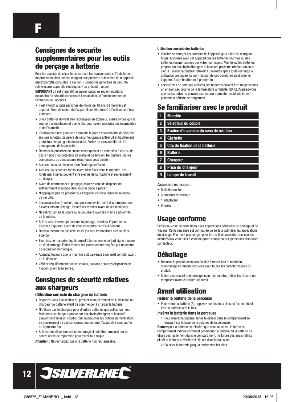 Consignes de sécurité relatives aux chargeurs, Se familiariser avec le produit, Usage conforme | Déballage, Avant utilisation | Silverline Drill Driver 12V User Manual | Page 13 / 40