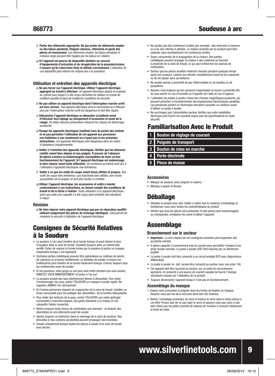 Consignes de sécurité relatives à la soudure, Familiarisation avec le produit, Déballage | Assemblage, Utilisation et entretien des appareils électrique, Révision, Accessoires, Branchement sur le secteur, Assemblage du masque | Silverline 250A Arc Welder User Manual | Page 10 / 28