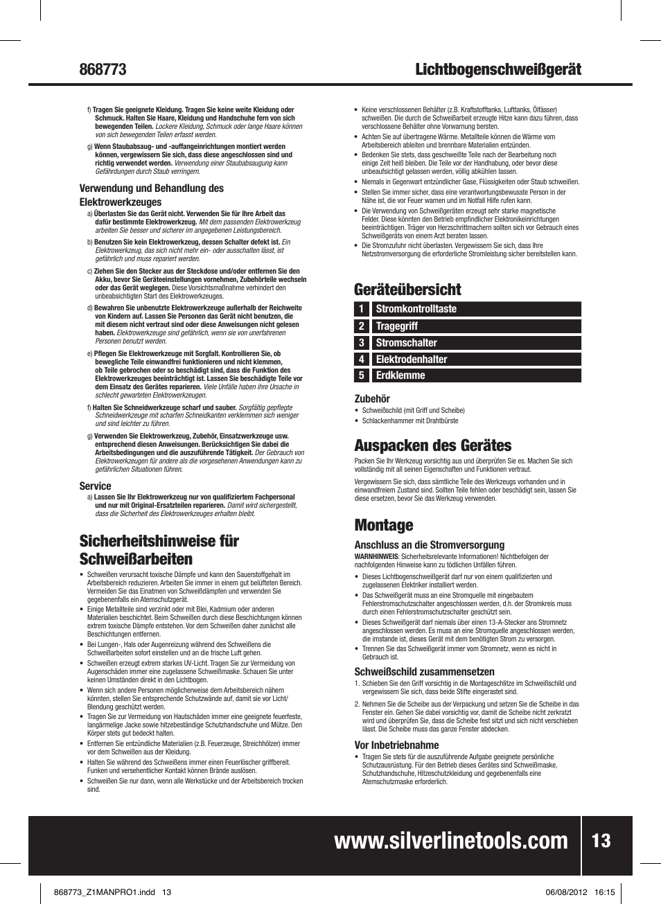 Sicherheitshinweise für schweißarbeiten, Geräteübersicht, Auspacken des gerätes | Montage, Verwendung und behandlung des elektrowerkzeuges, Service, Zubehör, Anschluss an die stromversorgung, Schweißschild zusammensetzen, Vor inbetriebnahme | Silverline 250A Arc Welder User Manual | Page 14 / 28