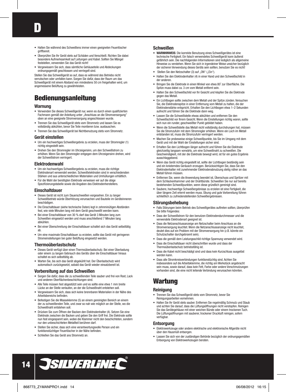 Wartung, Bedienungsanleitung, Schweißen | Störungsbehebung, Reinigung, Entsorgung, Warnung, Gerät einstellen, Elektrodenwahl, Einschaltdauer | Silverline 250A Arc Welder User Manual | Page 15 / 28