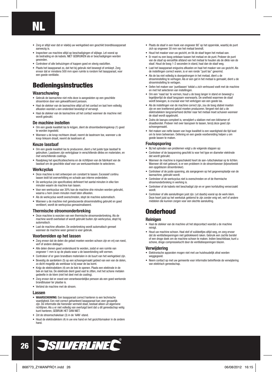 Onderhoud, Bedieningsinstructies, Foutopsporing | Reinigen, Verwijdering, Waarschuwing, De machine instellen, Keuze lasstaaf, Werkcyclus, Thermische stroomonderbreking | Silverline 250A Arc Welder User Manual | Page 27 / 28