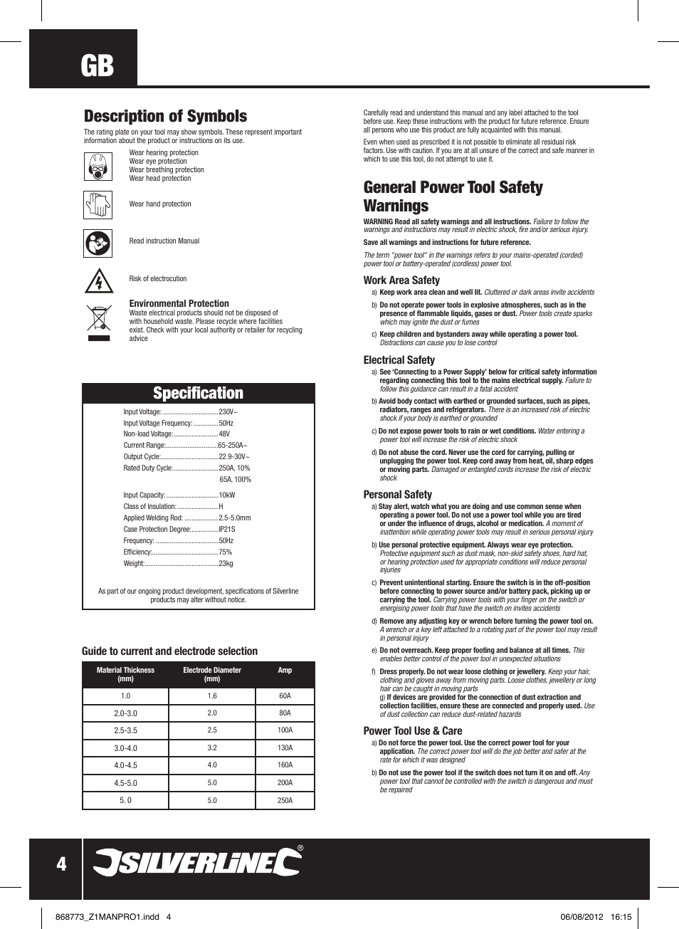 General power tool safety warnings, Description of symbols, Specification | Work area safety, Electrical safety, Personal safety, Power tool use & care, Guide to current and electrode selection | Silverline 250A Arc Welder User Manual | Page 5 / 28