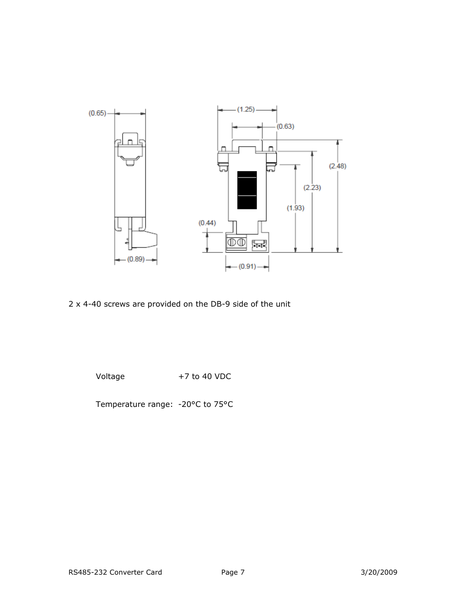 4 mechanical specifications, 5 electrical & operating specifications, Power supply requirement | Operating temperature | RMS Technologies ACC-03 RS485 TO RS232 CONVERTER CARD (ROHS) User Manual | Page 7 / 10