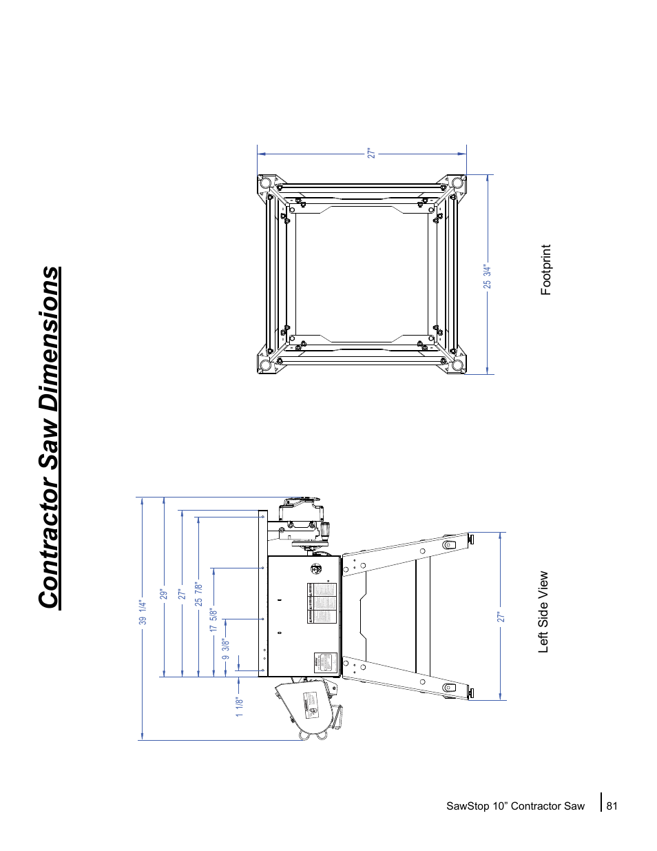 Contractor saw dimensions, Left side v iew footprint | SawStop CNS175-AU User Manual | Page 83 / 112