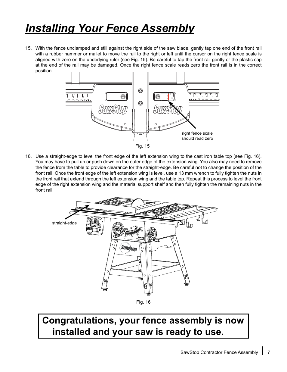 Installing your fence assembly, Sawstop contractor fence assembly 7, Right fence scale should read zero straight-edge | SawStop Fence Assembly User Manual | Page 9 / 16