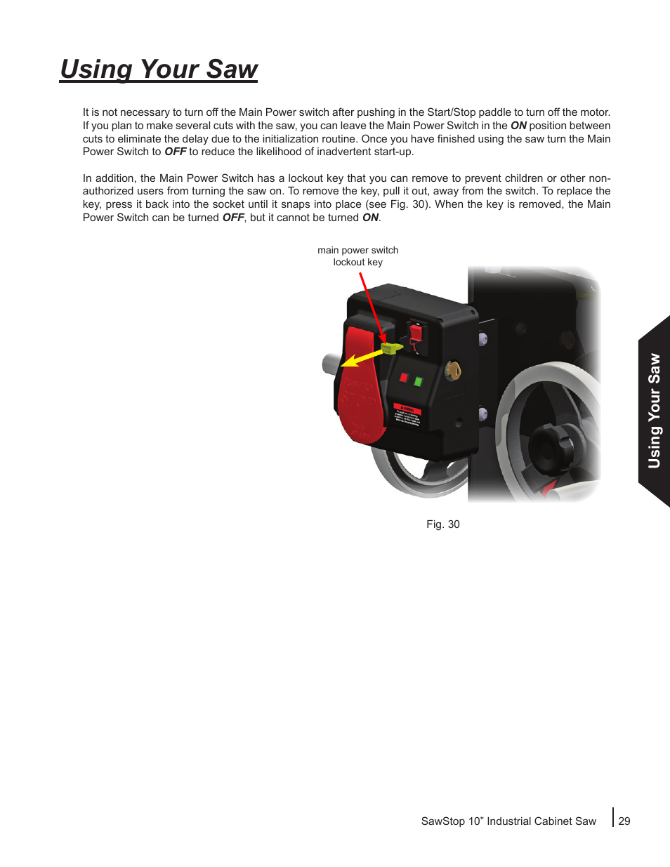 Using your saw | SawStop ICS73600 User Manual | Page 31 / 110