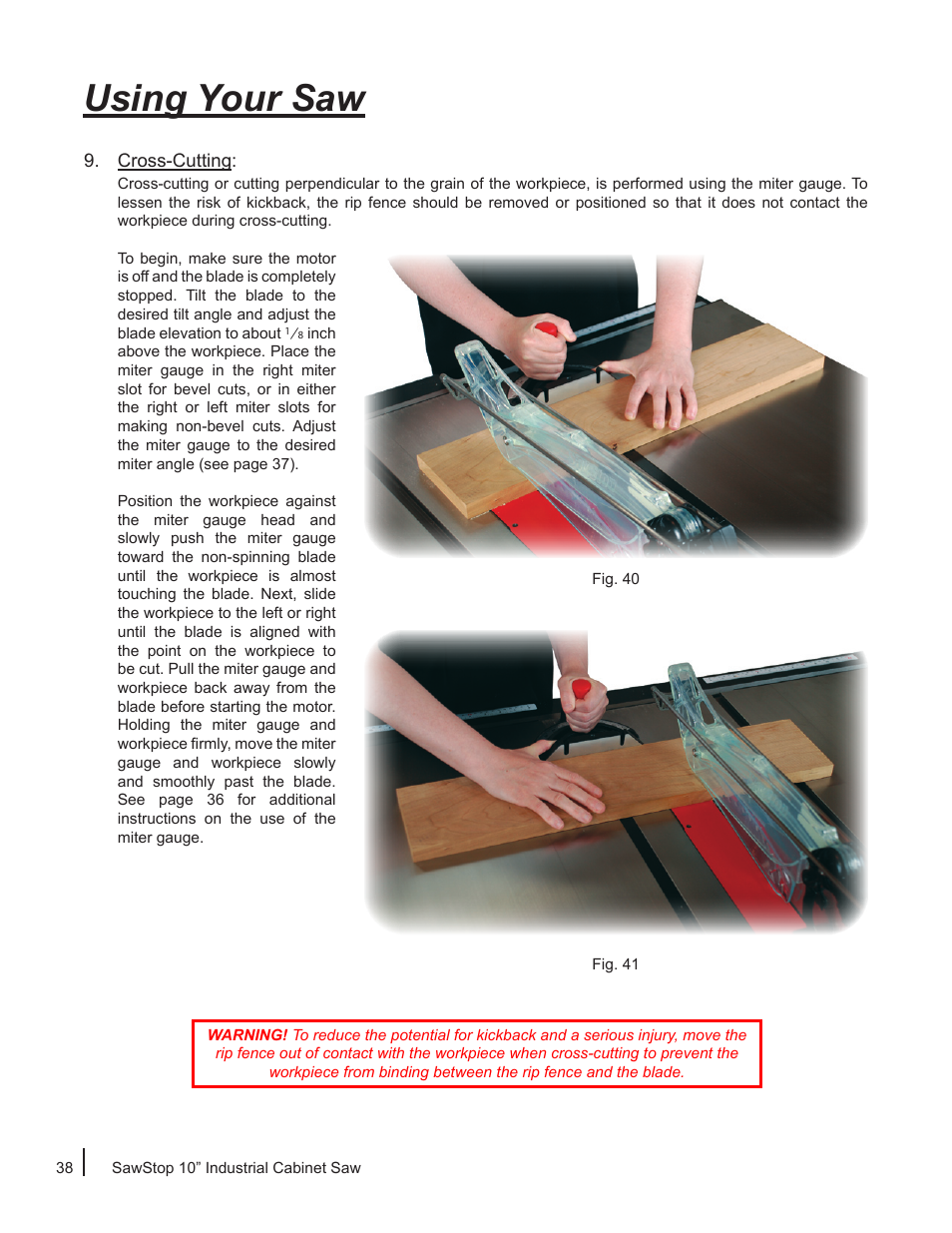 Using your saw | SawStop ICS73600 User Manual | Page 40 / 110