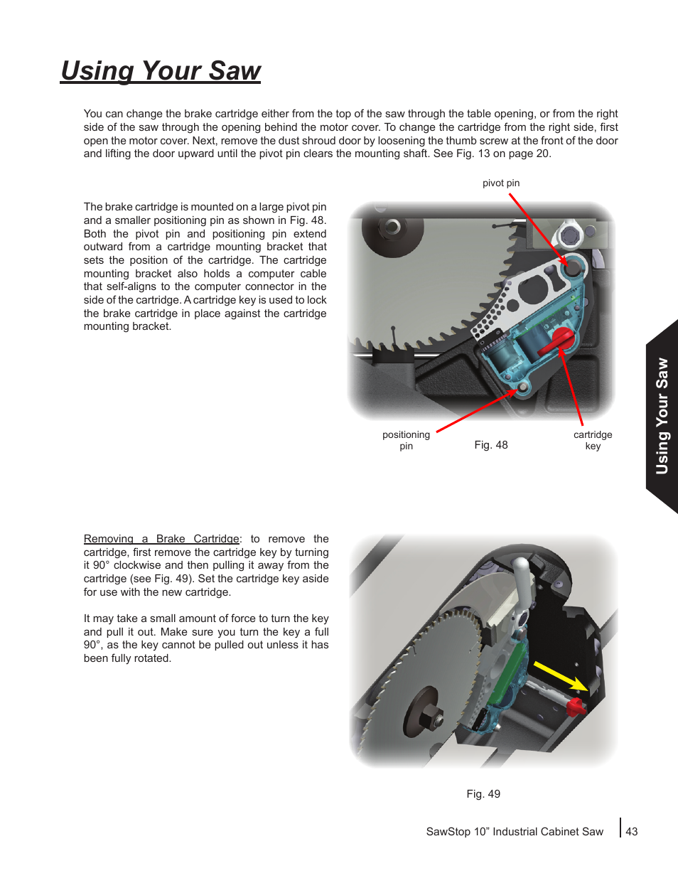 Using your saw | SawStop ICS73600 User Manual | Page 45 / 110