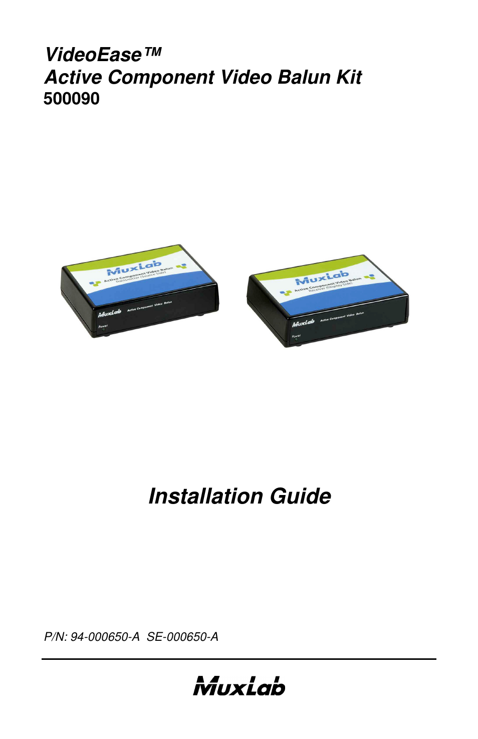 Muxlab Active Component Video Balun Kit User Manual | 20 pages