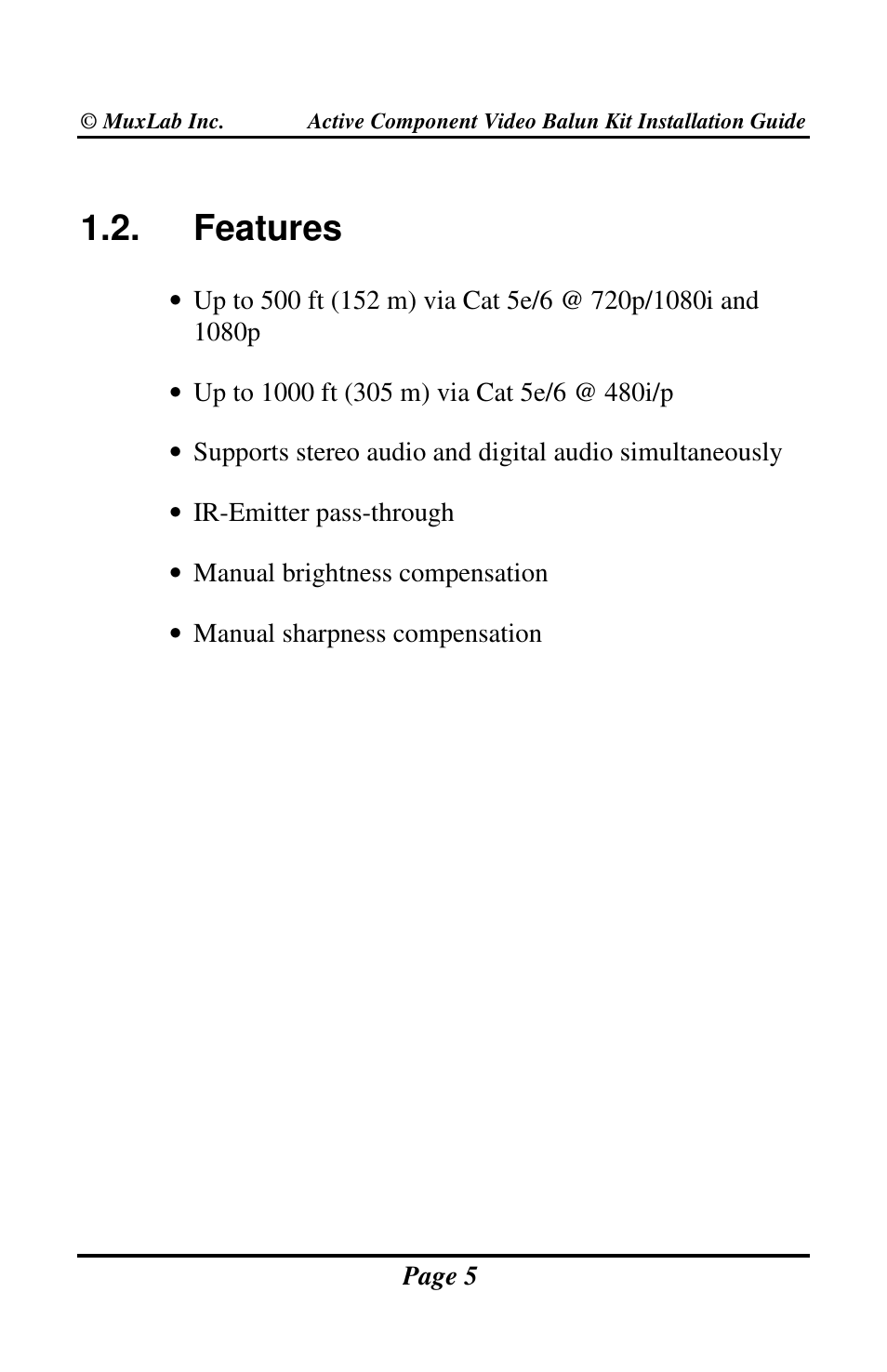 Features | Muxlab Active Component Video Balun Kit User Manual | Page 5 / 20
