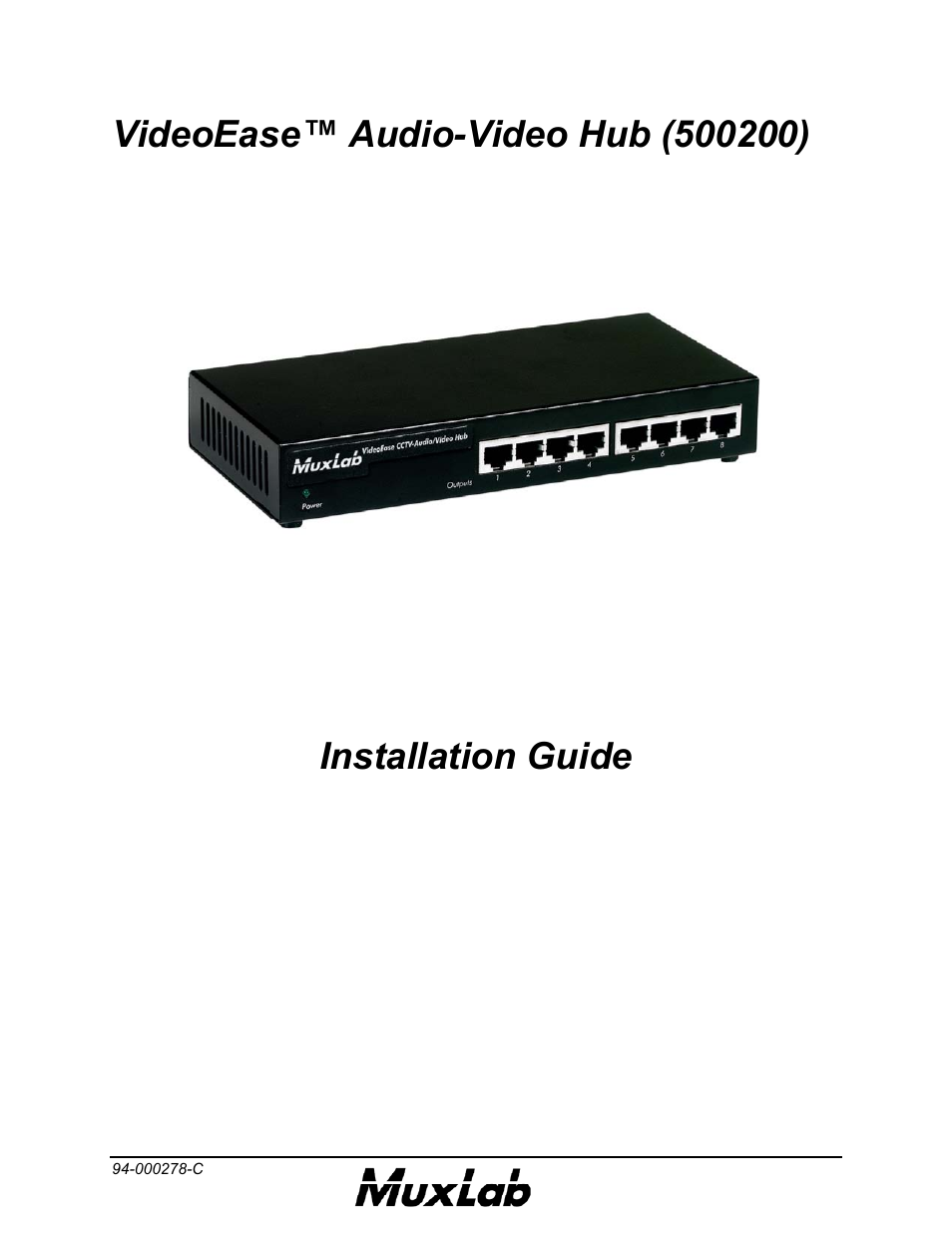 Muxlab Audio-Video Distribution Hub User Manual | 19 pages