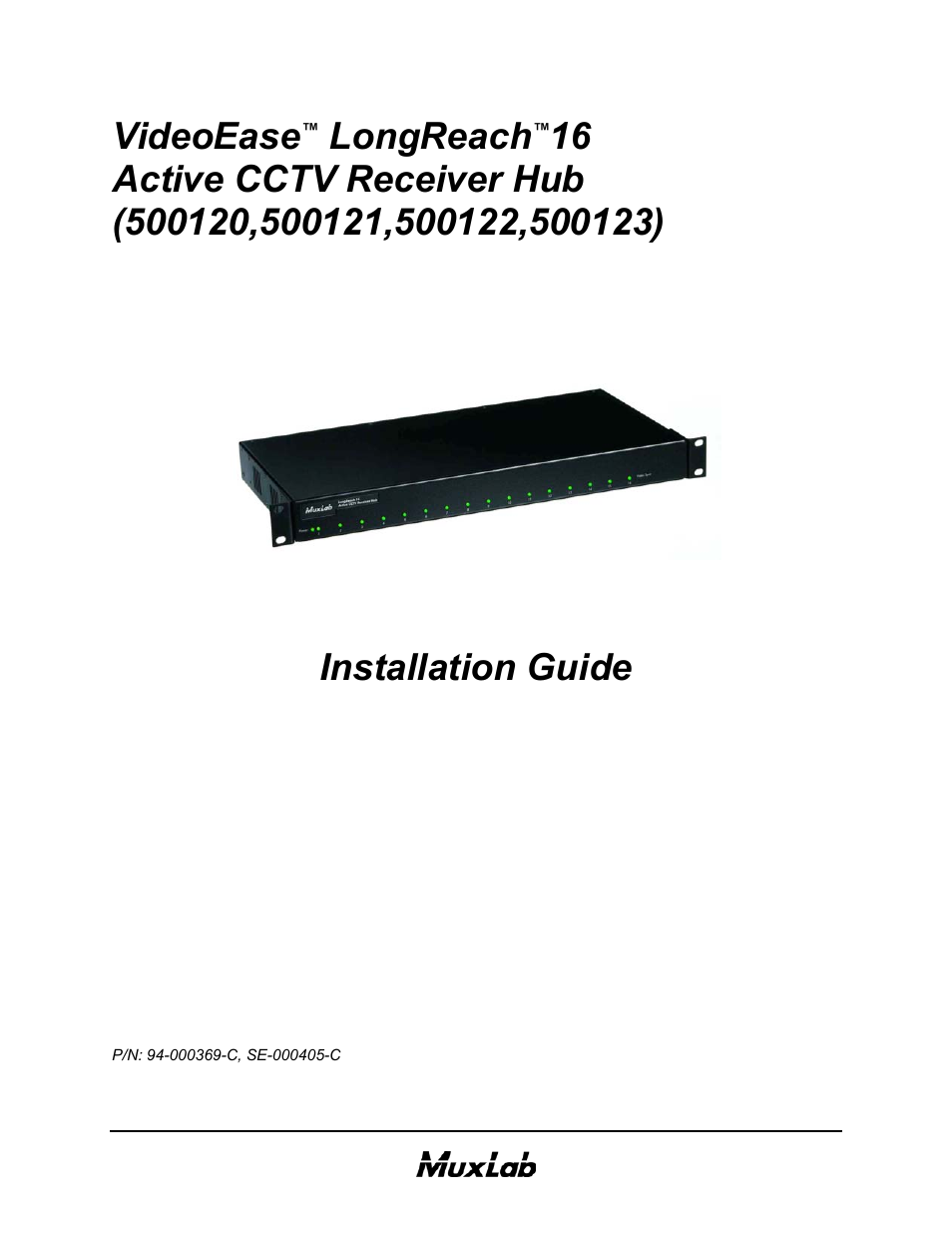 Muxlab LongReach 16 Active CCTV Hub User Manual | 16 pages