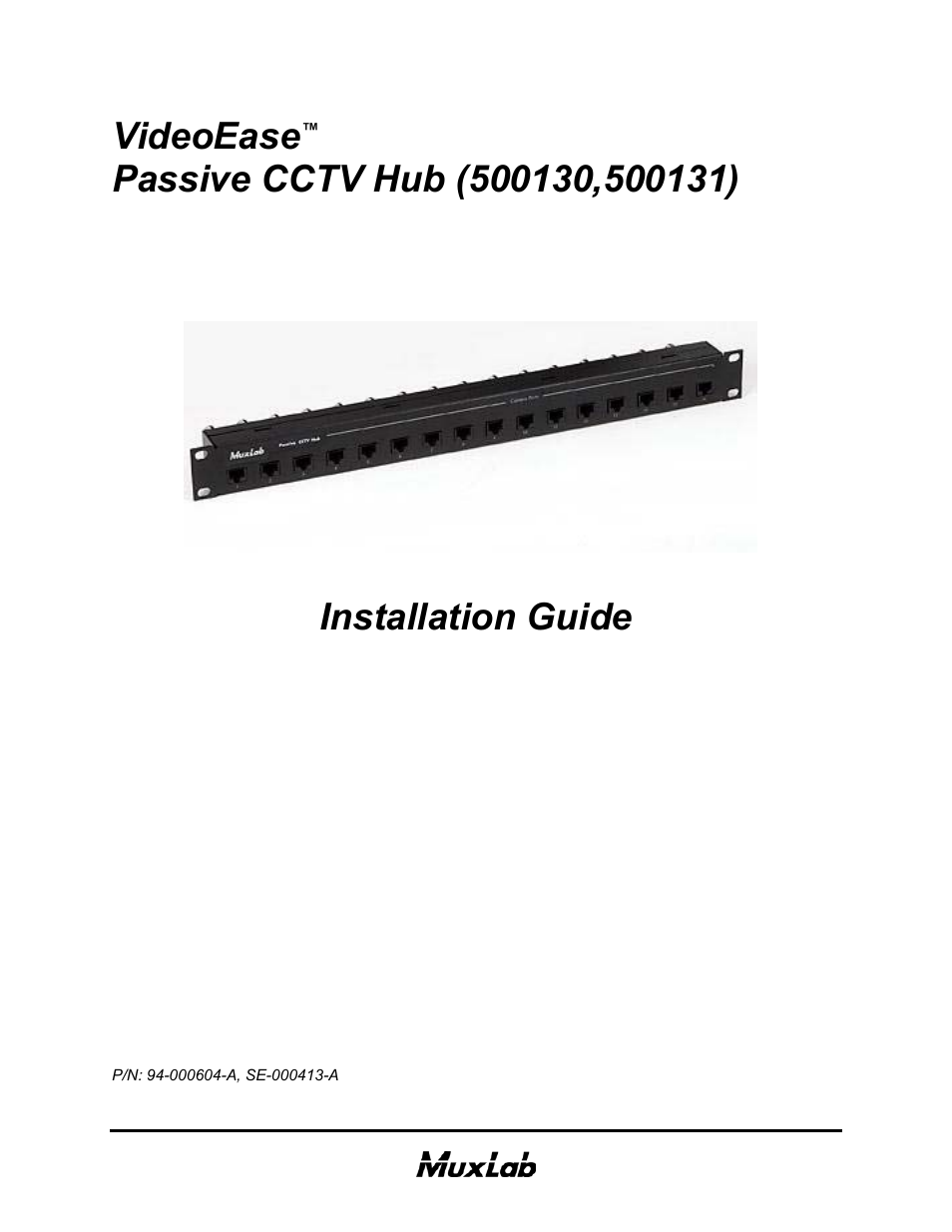 Muxlab Passive CCTV Hub User Manual | 22 pages