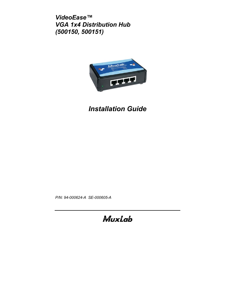 Muxlab VGA 1x4 Hub User Manual | 16 pages