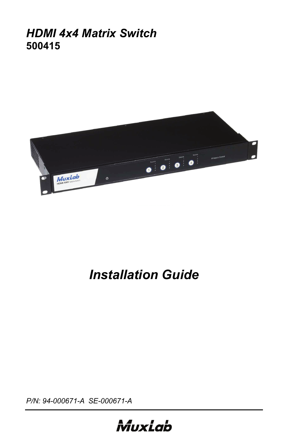 Muxlab HDMI 4x4 Matrix Switch User Manual | 44 pages