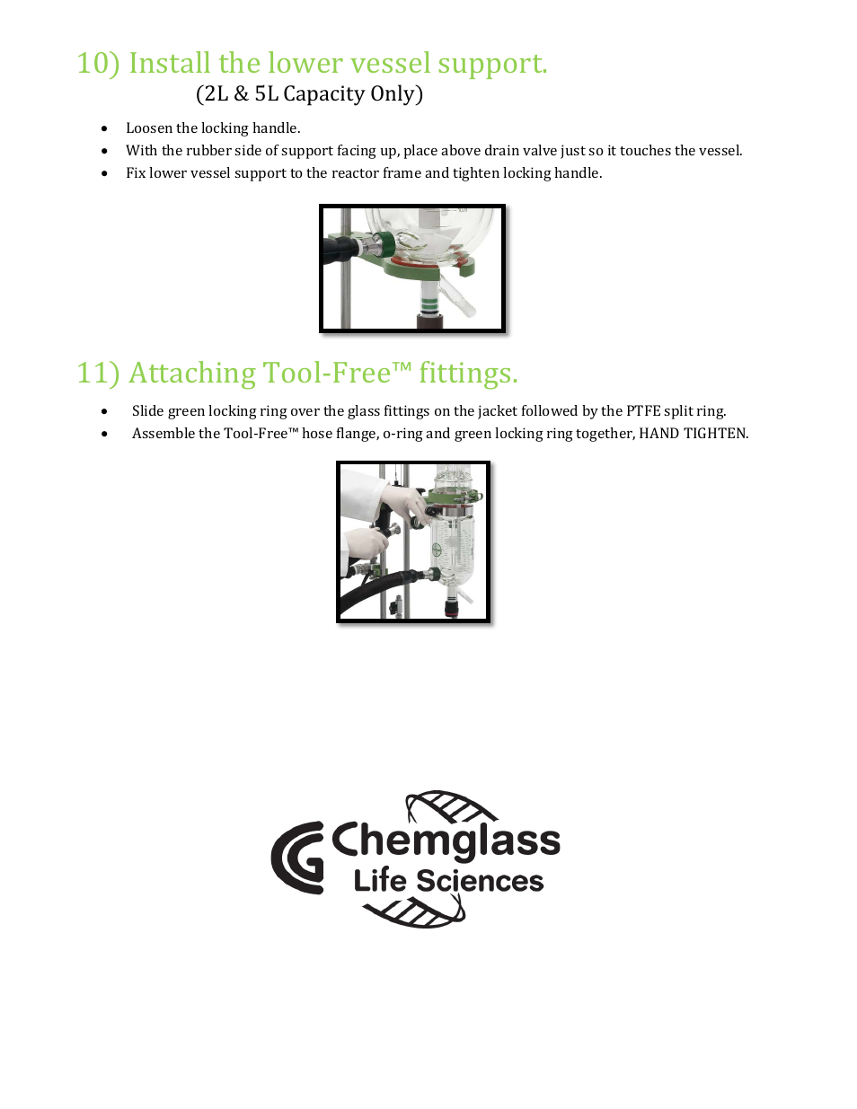 10) install the lower vessel support, 11) attaching tool-free™ fittings, 2l & 5l capacity only) | Chemglass Dual ChemRxnHub™ User Manual | Page 6 / 6