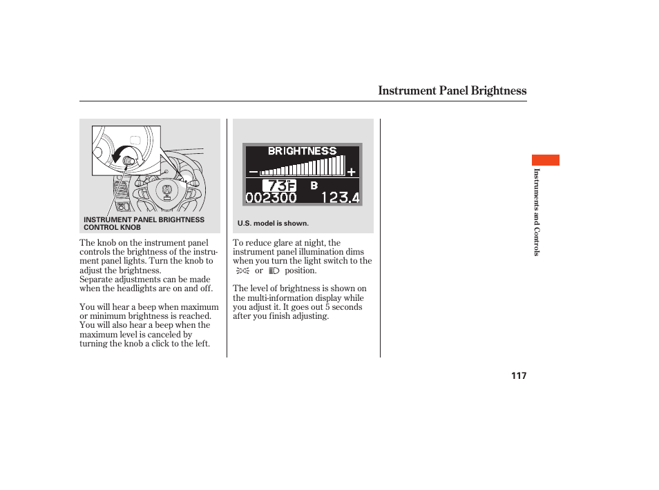 Instrument panel brightness | Acura 2009 RDX User Manual | Page 123 / 434