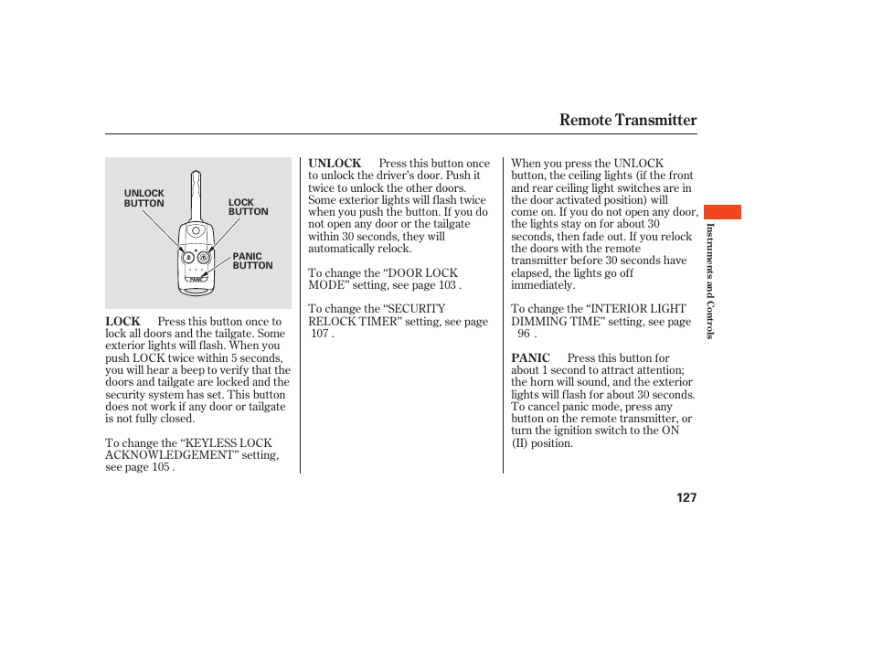 Remote transmitter | Acura 2009 RDX User Manual | Page 133 / 434
