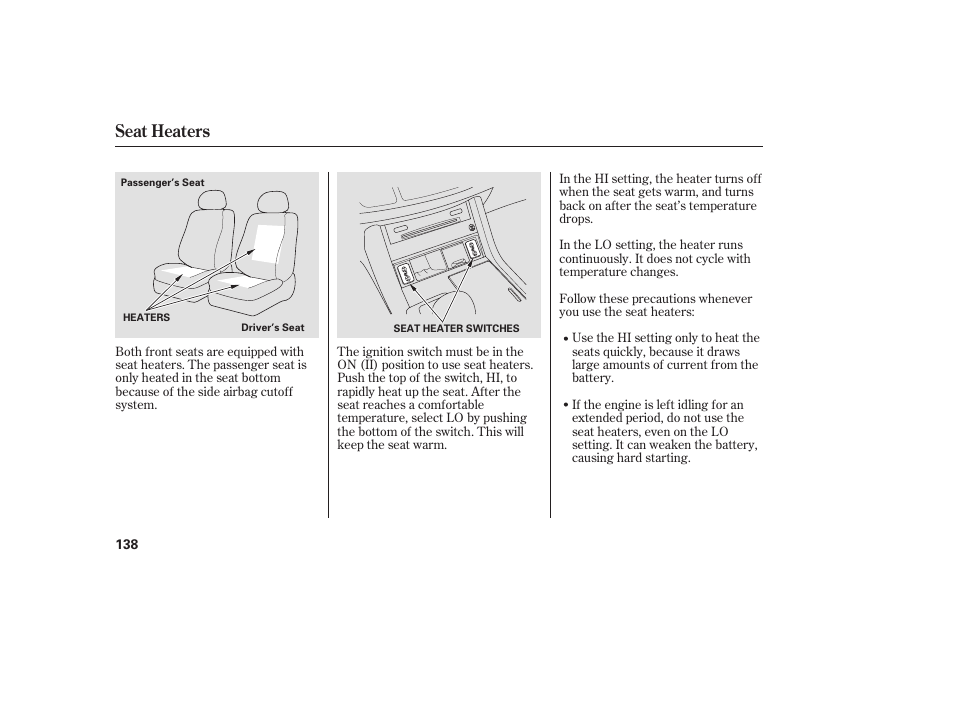Seat heaters | Acura 2009 RDX User Manual | Page 144 / 434
