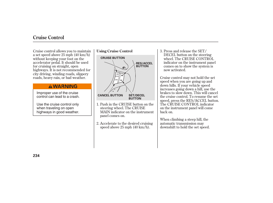 Cruise control | Acura 2009 RDX User Manual | Page 240 / 434