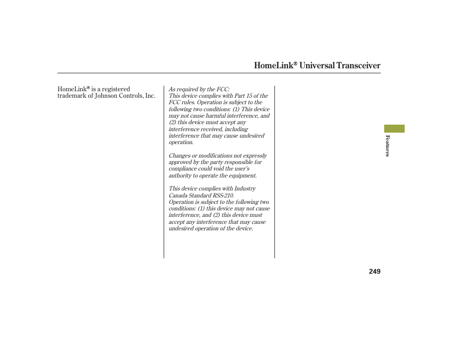 Homelink universal transceiver | Acura 2009 RDX User Manual | Page 255 / 434