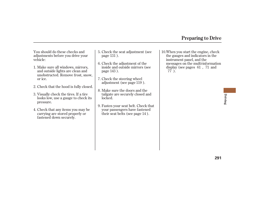Preparing to drive | Acura 2009 RDX User Manual | Page 297 / 434