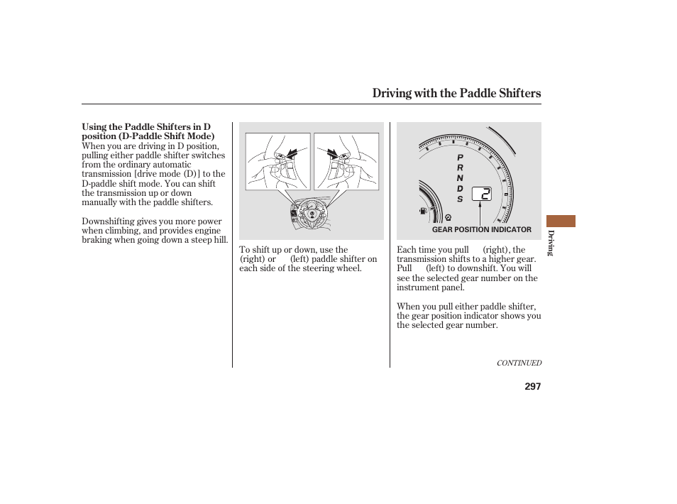 Driving with the paddle shifters | Acura 2009 RDX User Manual | Page 303 / 434