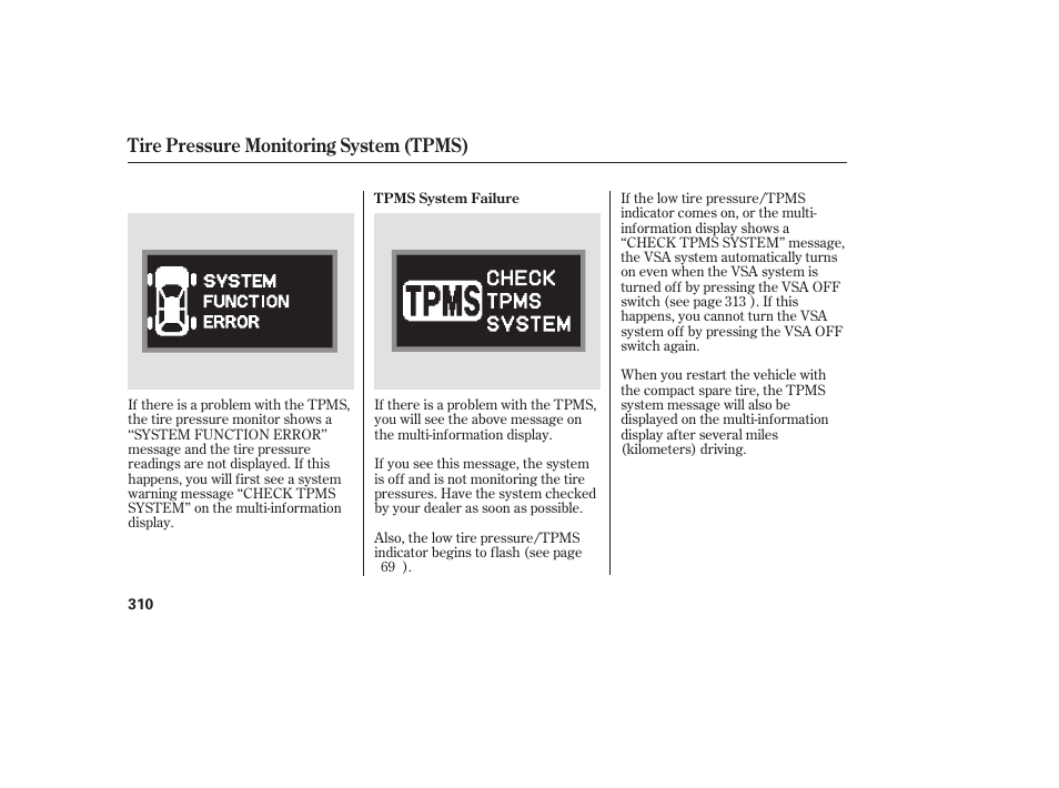 Tire pressure monitoring system (tpms) | Acura 2009 RDX User Manual | Page 316 / 434