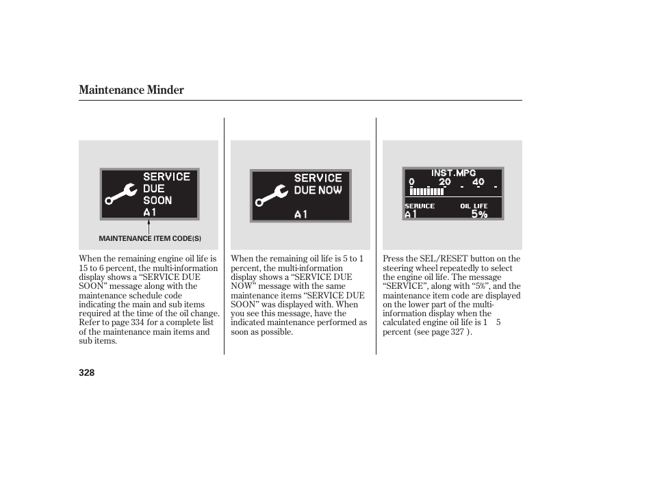 Maintenance minder | Acura 2009 RDX User Manual | Page 334 / 434