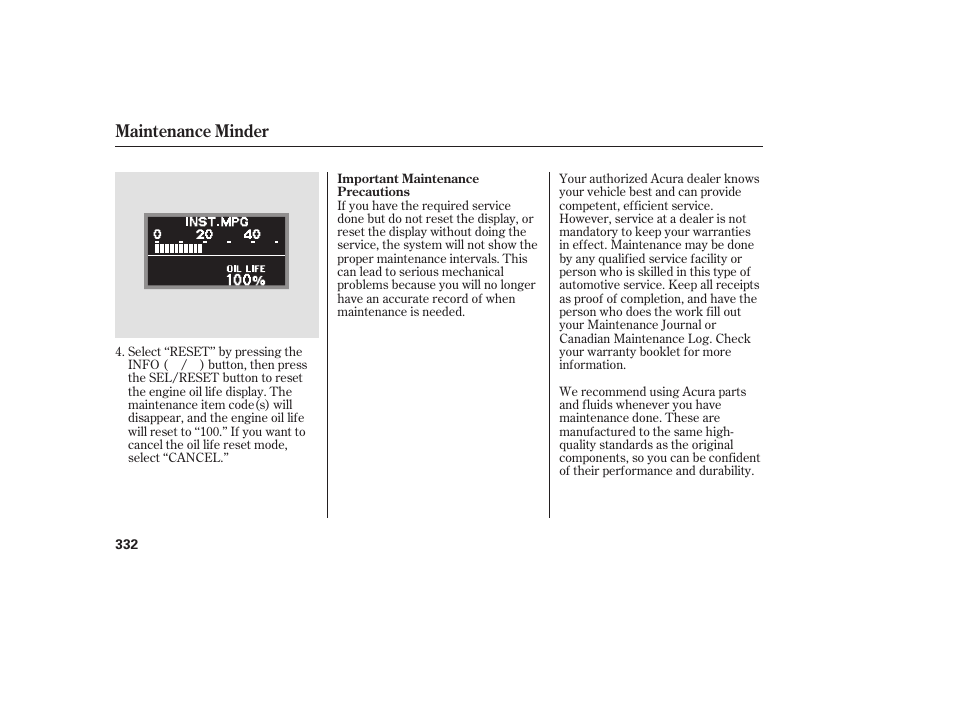 Maintenance minder | Acura 2009 RDX User Manual | Page 338 / 434