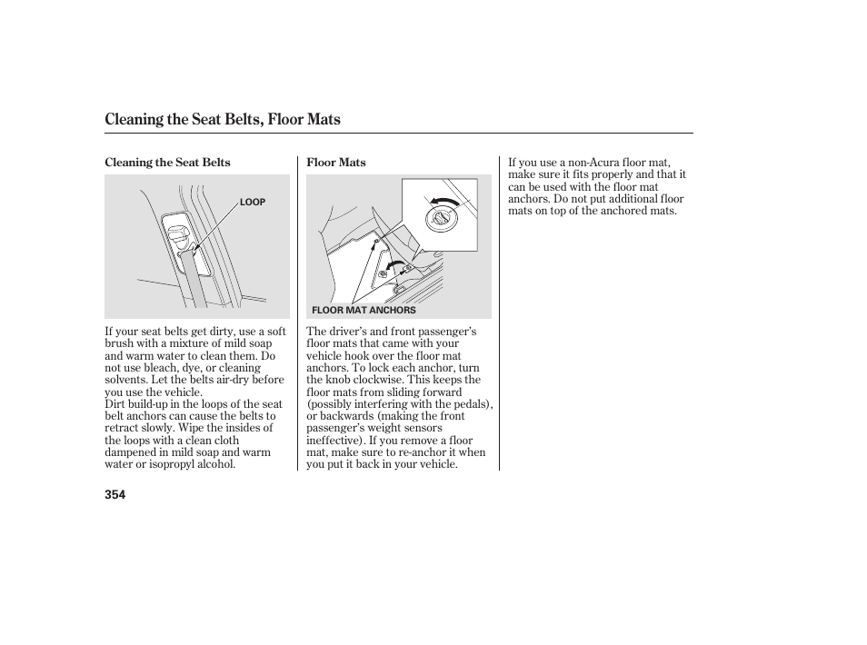 Cleaning the seat belts, floor mats | Acura 2009 RDX User Manual | Page 360 / 434