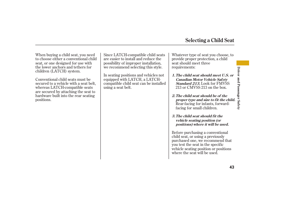 Selecting a child seat | Acura 2009 RDX User Manual | Page 49 / 434