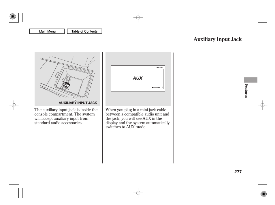Auxiliary input jack | Acura 2010 RL User Manual | Page 280 / 551