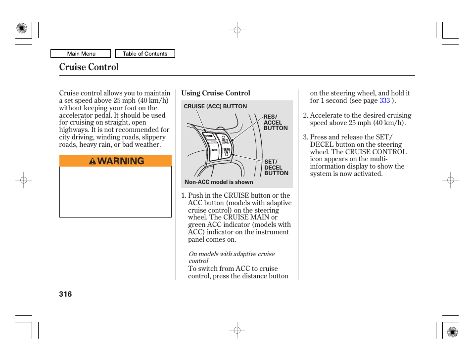 Cruise control | Acura 2010 RL User Manual | Page 319 / 551