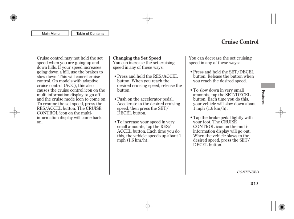 Cruise control | Acura 2010 RL User Manual | Page 320 / 551