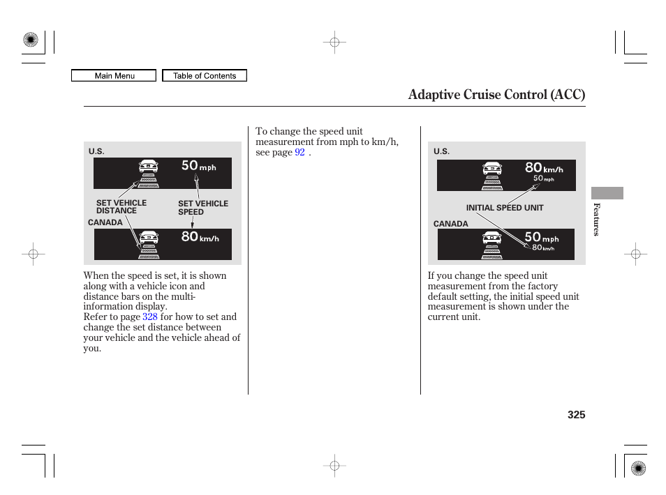 Adaptive cruise control (acc) | Acura 2010 RL User Manual | Page 328 / 551
