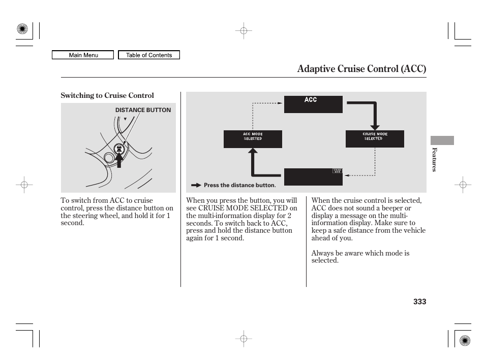 Adaptive cruise control (acc) | Acura 2010 RL User Manual | Page 336 / 551