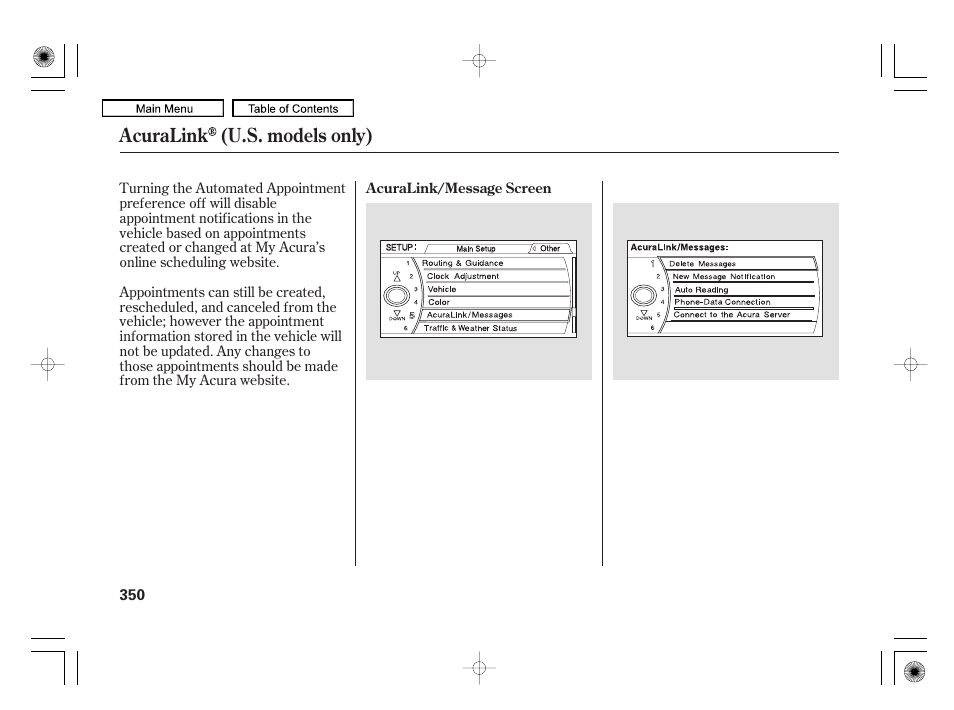 Acuralink (u.s. models only) | Acura 2010 RL User Manual | Page 353 / 551