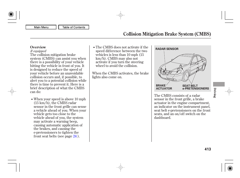 Collision mitigation brake system (cmbs) | Acura 2010 RL User Manual | Page 416 / 551