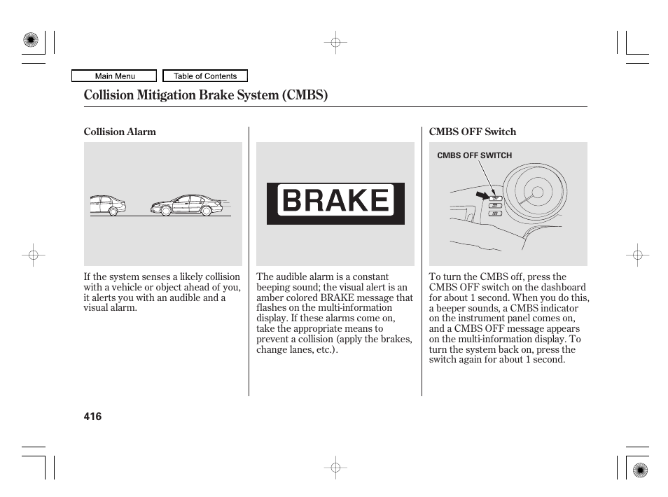 Collision mitigation brake system (cmbs) | Acura 2010 RL User Manual | Page 419 / 551