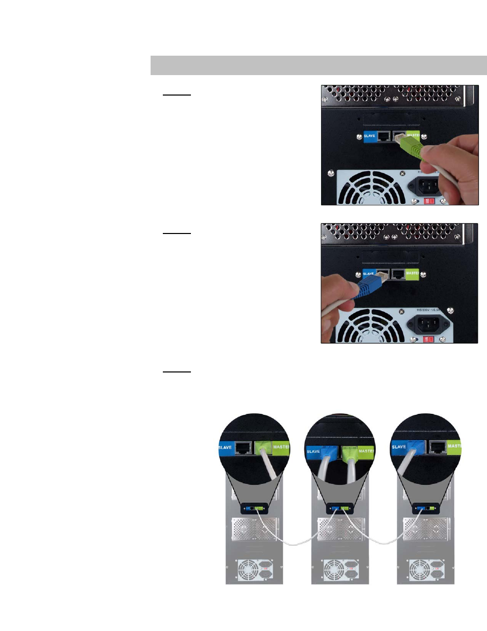 Step 1, Step 2, Step 3 | Installation and setup guide | EZ Dupe Daisy Chain 10 Copy DVD/CD Duplicator - Features 24X Drives & Includes 500GB HDD User Manual | Page 5 / 22