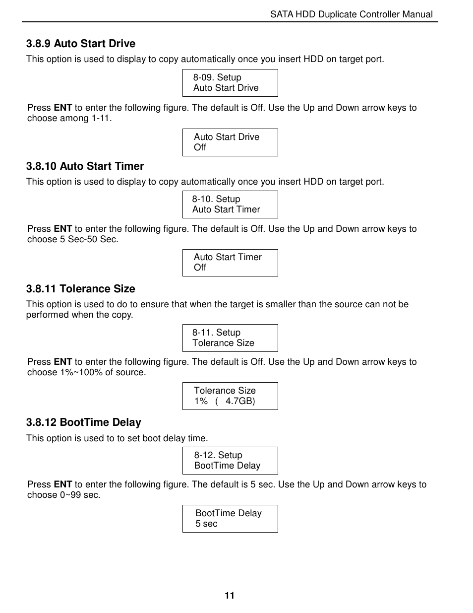 9 auto start drive, 10 auto start timer, 11 tolerance size | 12 boottime delay | EZ Dupe 5 Copy 3.5" SATA Hard drive Duplicator copies up to 60MB/s. Adapter is needed for 2.5 SATA HDD" User Manual | Page 12 / 21